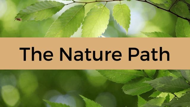 The Nature Path written across the front and green leaves in the background