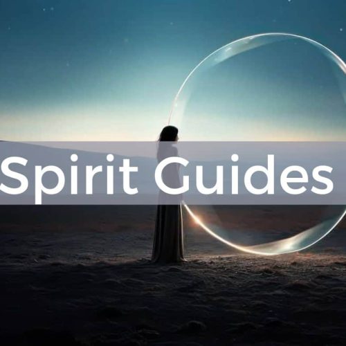 woman looking into a circle of energy with text "spirit guides" across the front